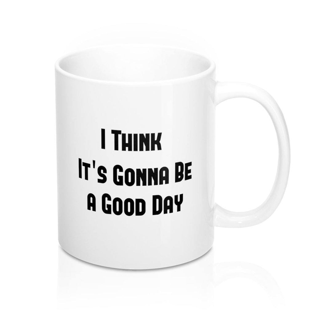 A Good Day 11oz Mug - Our Words of Life