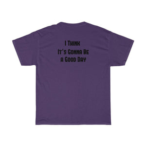It's Gonna Be A Good Day - Our Words of Life