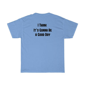 It's Gonna Be A Good Day - Our Words of Life