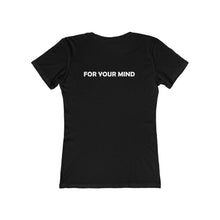 Load image into Gallery viewer, For Your Mind Boyfriend Tee - Our Words of Life
