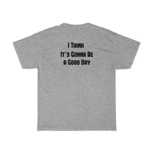 It's Gonna Be A Good Day - Our Words of Life