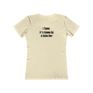 A Good Day Boyfriend Tee - Our Words of Life