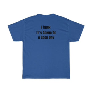 It's Gonna Be A Good Day - Our Words of Life
