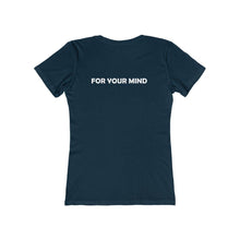 Load image into Gallery viewer, For Your Mind Boyfriend Tee - Our Words of Life