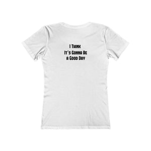 A Good Day Boyfriend Tee - Our Words of Life